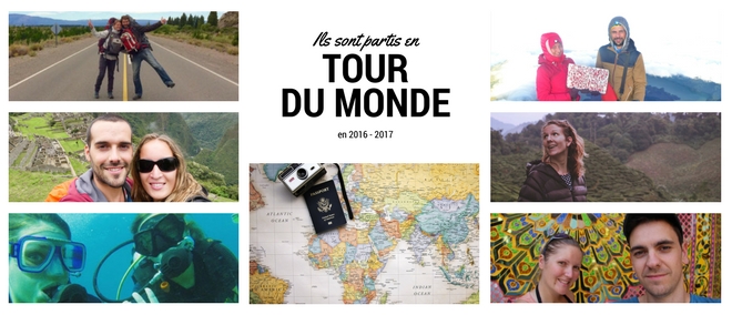 Ils ont fait le Tour du Monde en 2016 – 2017